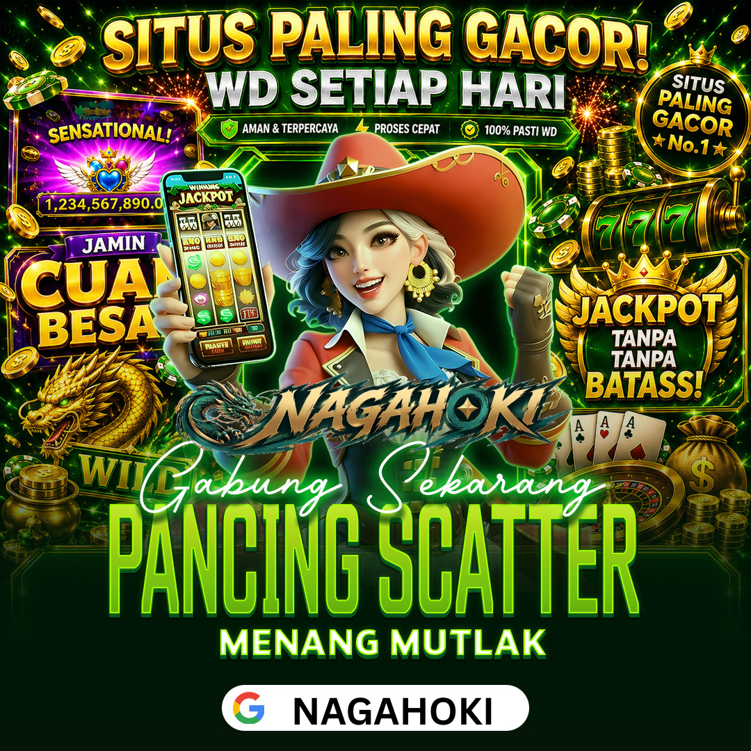 NAGAHOKI: Link Tips Bermain Slot Gacor & Toto Togel 4d Mudah Jackpot Besar